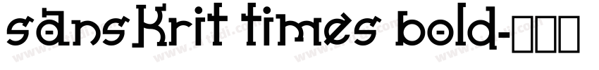Sanskrit Times Bold字体转换